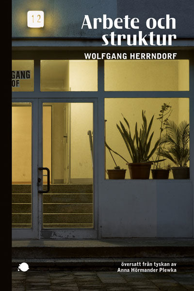 Arbete och struktur – Wolfgang Herrndorf