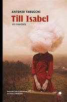 Till Isabel – Antonio Tabucchi