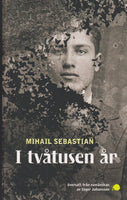I tvåtusen år – Mihail Sebastian (9789188155641)