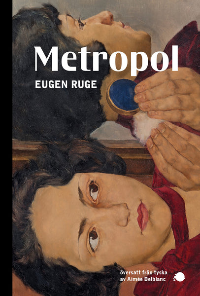 Metropol – Eugen Ruge (9789188155689)