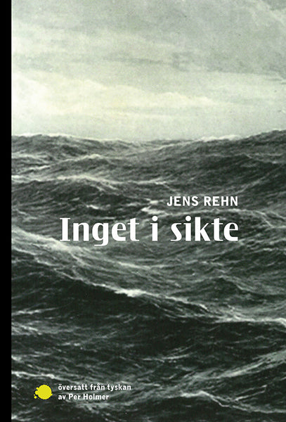 Inget i sikte – Jens Rehn (9789188155719)